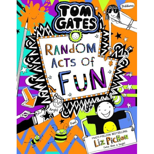 Liz Pichon - Tom Gates 19: Random Acts of Fun