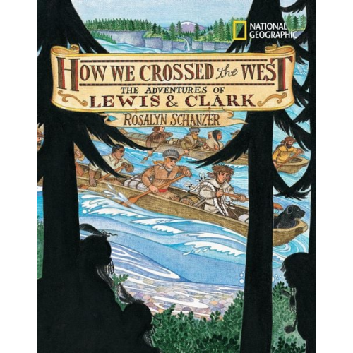 Rosalyn Schanzer - How We Crossed the West