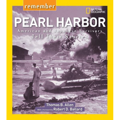 Thomas B. Allen - Remember Pearl Harbor