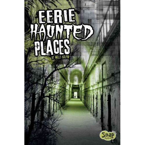 Molly Kolpin - Eerie Haunted Places