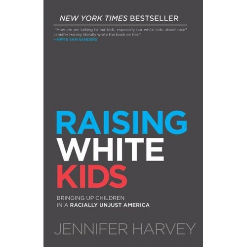 Jennifer Harvey - Raising White Kids