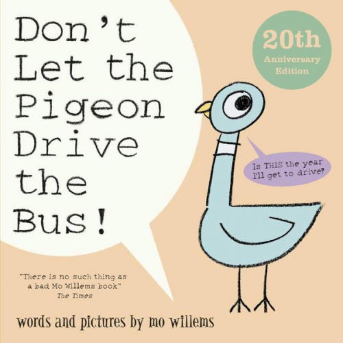 Mo Willems - Don't Let the Pigeon Drive the Bus!