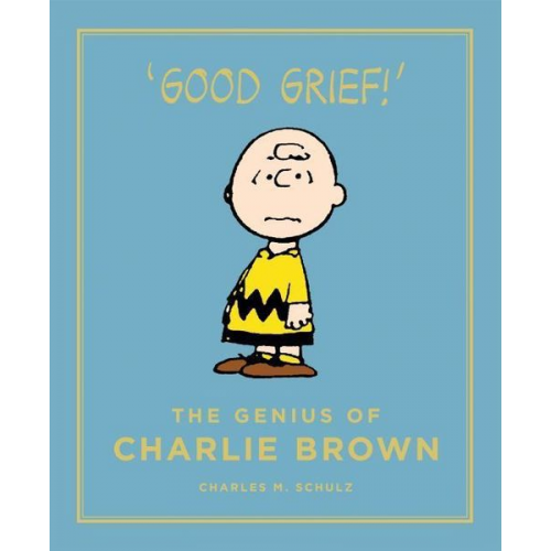 Charles M. Schulz - The Genius of Charlie Brown