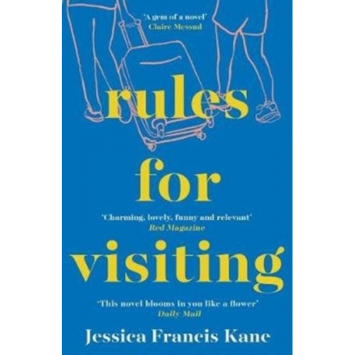 Jessica Francis Kane - Rules for Visiting