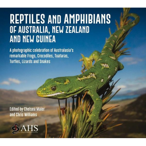 The Australian Herpetological Society The Australian Herpetological Society - A Reptiles and Amphibians of Australia, New Zealand and New Guinea