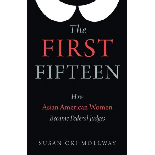 Susan Oki Mollway - The First Fifteen