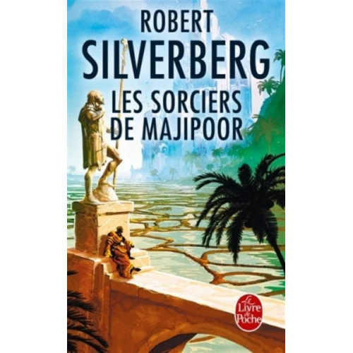 R. Silverberg - Les Sorciers de Majipoor