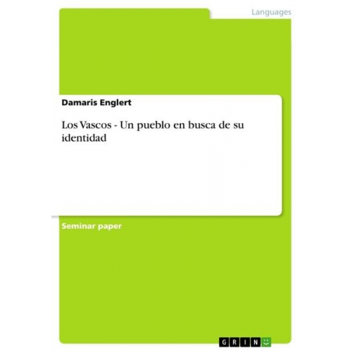 Damaris Englert - Los Vascos - Un pueblo en busca de su identidad