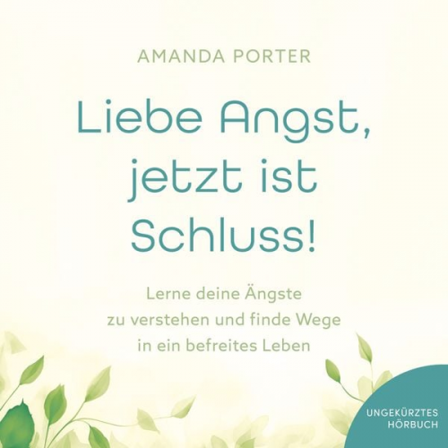 Amanda Porter - Liebe Angst, jetzt ist Schluss!