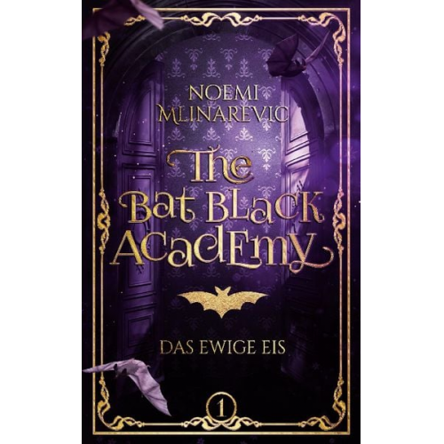 Noemi Mlinarevic - The Bat Black Academy