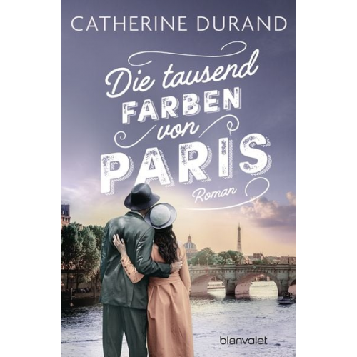 Catherine Durand - Die tausend Farben von Paris