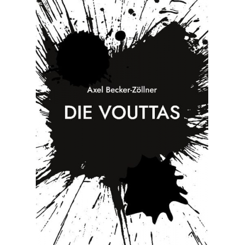 Axel Becker-Zöllner - Die Vouttas