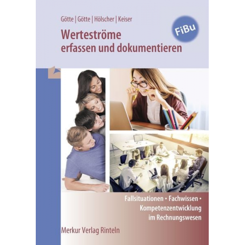 Anke Götte Dirk Götte Markus Hölscher Matthias Keiser - Werteströme erfassen und dokumentieren