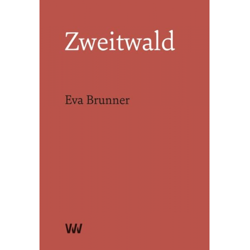 Eva Brunner - Zweitwald