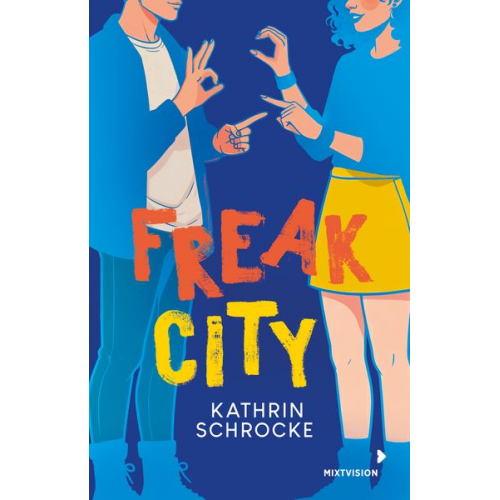 Kathrin Schrocke - Freak City