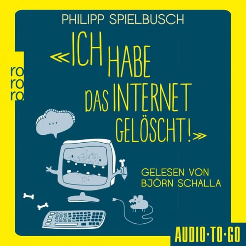 Philipp Spielbusch - Ich habe das Internet gelöscht