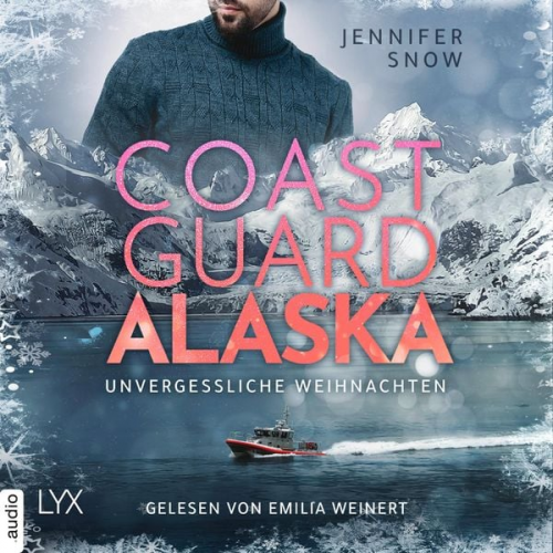 Jennifer Snow - Coast Guard Alaska - Unvergessliche Weihnachten