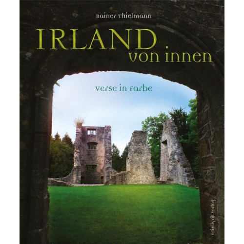 Rainer Thielmann - Irland von innen