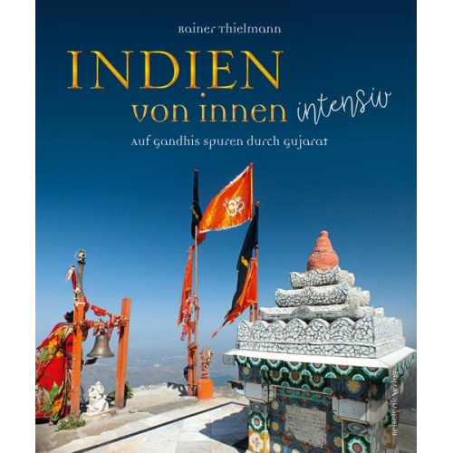 Rainer Thielmann - Indien von innen intensiv