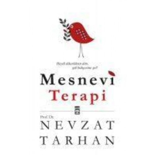 Nevzat Tarhan - Mesnevi Terapi