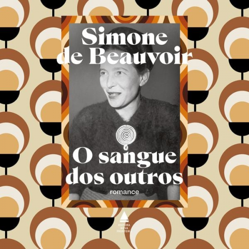 Simone de Beauvoir - O sangue dos outros