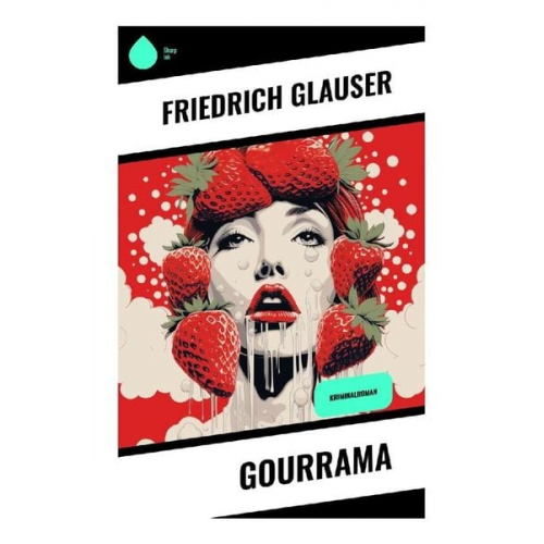 Friedrich Glauser - Gourrama