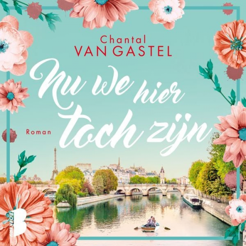 Chantal van Gastel - Nu we hier toch zijn