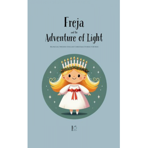 Pomme Bilingual - Freya and the Adventure of Light