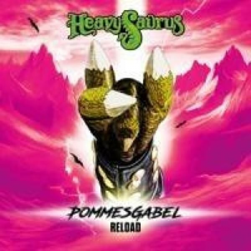 Heavysaurus - Pommesgabel - Reload