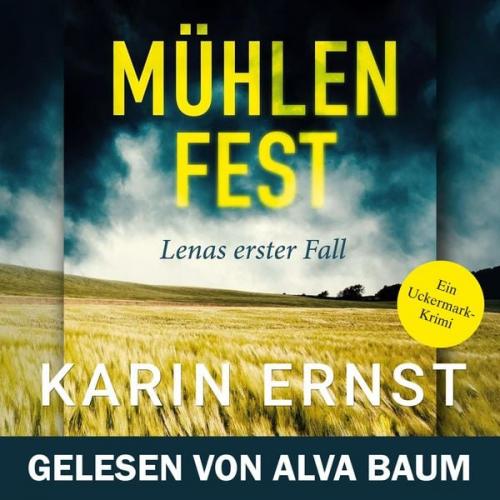 Karin Ernst - Mühlenfest. Lenas erster Fall