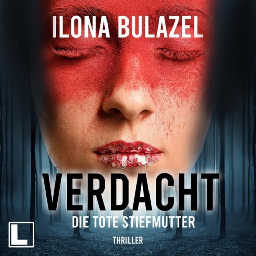 Ilona Bulazel - Die tote Stiefmutter