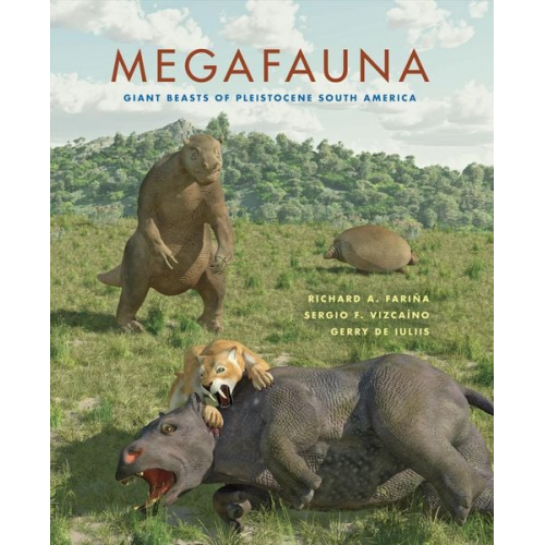 Richard A. Fariña Sergio F. Vizcaíno Gerry De Iuliis - Megafauna