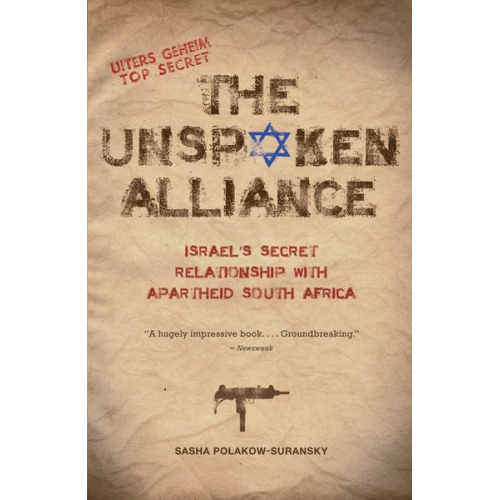 Sasha Polakow-Suransky - The Unspoken Alliance