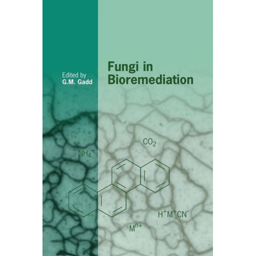 G. M. (University of Dundee) Gadd - Fungi in Bioremediation