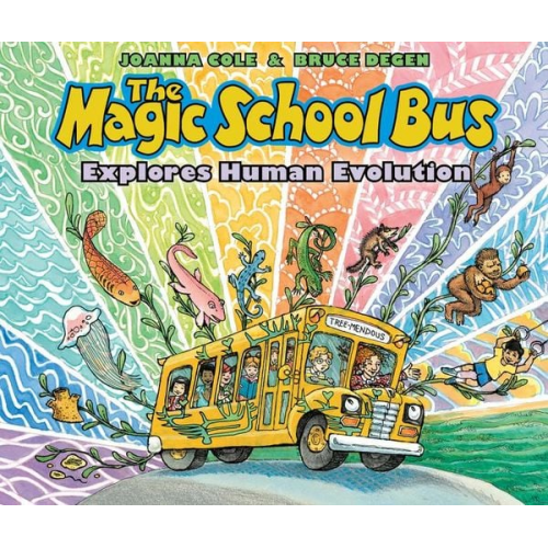 Joanna Cole - The Magic School Bus Explores Human Evolution