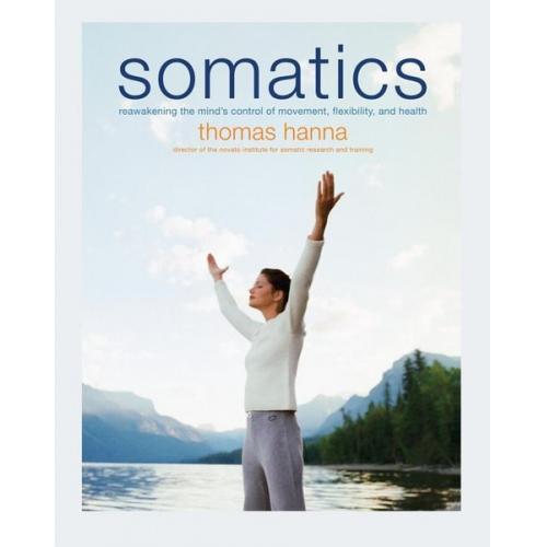 Thomas Hanna - Somatics