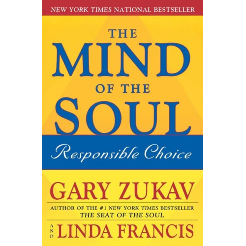 Gary Zukav Linda Francis - The Mind of the Soul