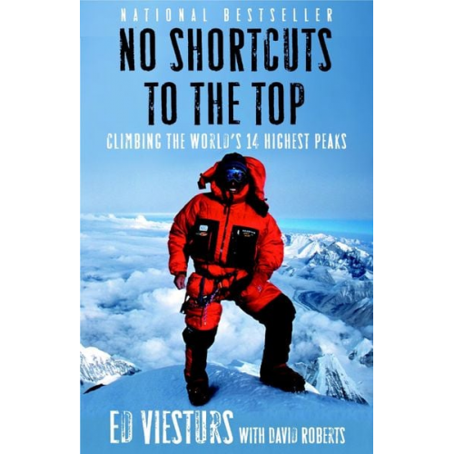 Ed Viesturs David Roberts - No Shortcuts to the Top