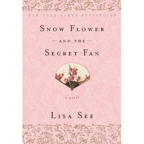 Lisa See - Snow Flower and the Secret Fan