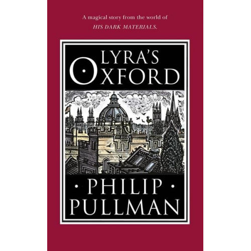 Philip Pullman - Lyra's Oxford