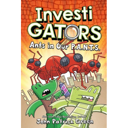 John Patrick Green - InvestiGators: Ants in Our P.A.N.T.S.