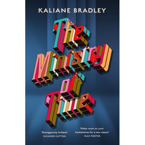 Kaliane Bradley - The Ministry of Time