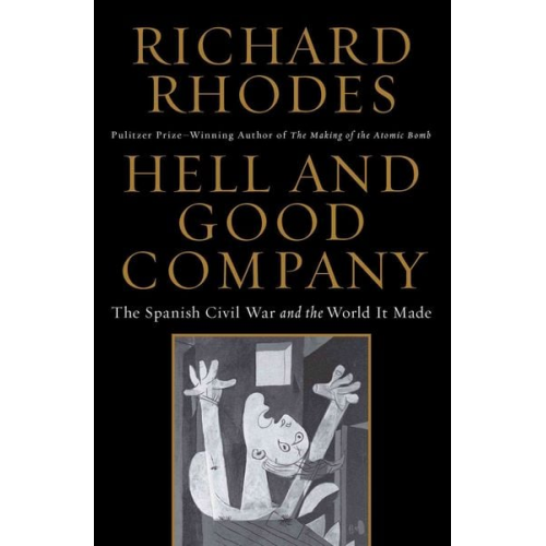 Richard Rhodes - Hell and Good Company