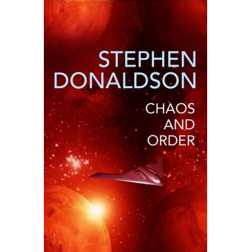 Stephen Donaldson - Chaos and Order