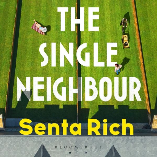 Senta Rich - The Single Neighbour