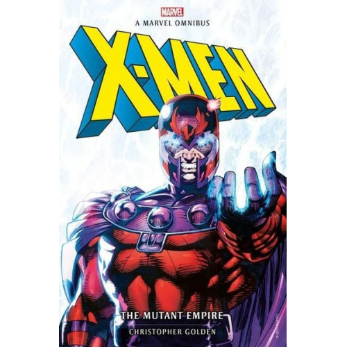 Christopher Golden - X-Men: The Mutant Empire Omnibus