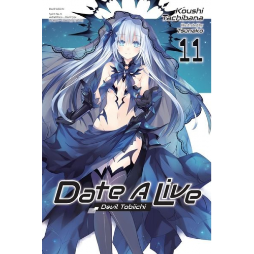 Koushi Tachibana - Date a Live, Vol. 11 (Light Novel)