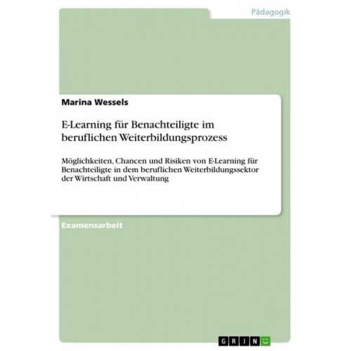 Marina Wessels - E-Learning für Benachteiligte im beruflichen Weiterbildungsprozess