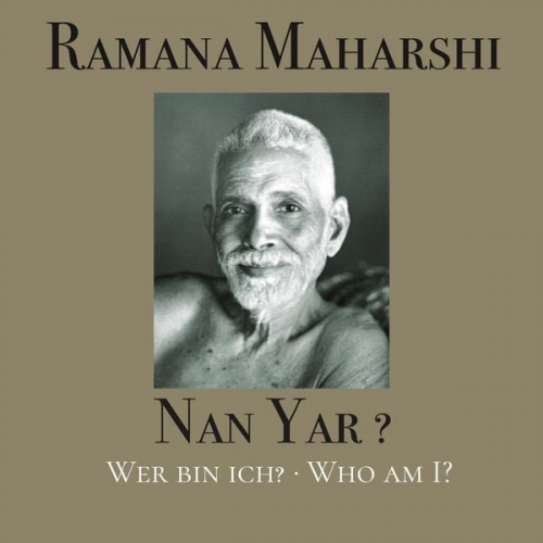 Ramana Maharshi - Nan Yar? - Who am I?