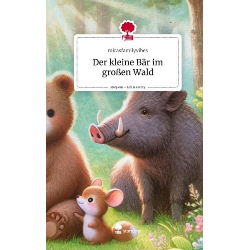 Mirasfamilyvibes - Der kleine Bär im großen Wald. Life is a Story - story.one